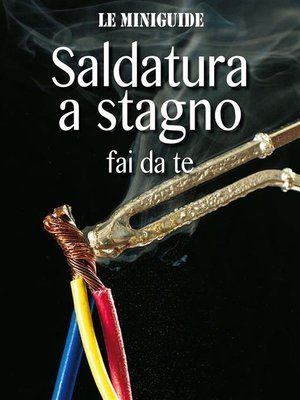 cover image of Saldatura a stagno con il fai da te